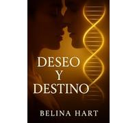 Deseo y Destino