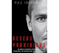 Deseos Prohibidos: Romance gay entre un hombre judío y un musulmán que comparten un pasado imborrable, un amor eterno más allá de los prejuicios.: 3 (Trilogía Juegos de poder)