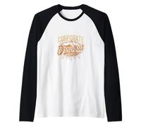 Deserción Corporativa Emprendedor Libertad Cambio de Carrera Camiseta Manga Raglan