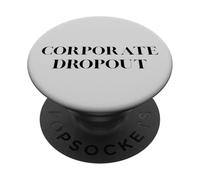 Deserción Corporativa Emprendedor Libertad Cambio de Carrera PopSockets PopGrip Adhesivo