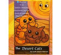 Desert Cats: Volume 3: Promises, Discoveries, and Lessons from Mistakes (The Desert Cats)