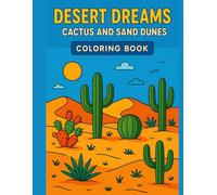 Desert Dreams: Cactus and Sand Dunes Coloring Book: 20 Pages | For Adults & Teens