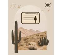 Desert Dreams Notebook: Neutral Boho Desert Writing Notebook