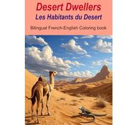 Desert Dwellers: Les Habitants du Désert
