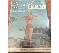 Desert Holiday: A Vintage Postcard Tour from Palm Springs to the Salton Sea