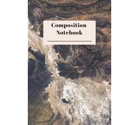 Desert Horizons: A Composition Notebook: A 6x9 College-Ruled Notebook with Earth-Inspired Cover - 120 Pages for Writing, School & College Notes, or Journaling
