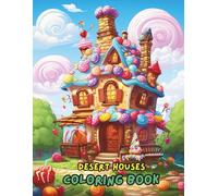 Desert Houses Coloring Book: Relaxing Desert Homes, Southwestern Architecture, Adobe Houses, Desert Landscape Scenes for Adults and Teens | Stress Relief & Mindful Coloring