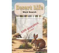 Desert Life Word Search puzzle book: Word puzzles with easy to read print. Featuring sections on Plants, Reptiles, Animals, Insects, Geological ... time fun more. (Life Word Search books)