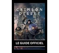 DÉSERT POURPRE: LE GUIDE OFFICIEL