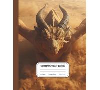 Desert Sovereign Dragon Notebook | College Ruled Composition Journal | Bronze Sandstorm Fantasy Art Cover | Gift for Students Writers & Mythical ... blazing presence and unstoppable imagination