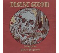 DESERT STORM - BURIED UNDER THE WEIGHT OF REASON [Vinilo]