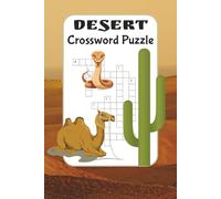 Desert Themed Crossword Puzzle Book: A Relaxing Crossword Journey Through Sands, Sunsets, and Desert Discovery