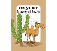 Desert Themed Crossword Puzzle: Crossword Challenges Inspired by Canyons, Cacti, and Desert Wonders