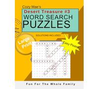 Desert Treasure #3 Wordsearch Puzzles: Learn or remember the words of what the deserts have to offer... like the people, clothing, foods, and more... (Cozy Mae Thorne's)