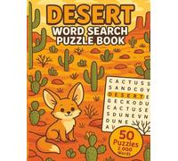 Desert Word Search: 50 Word Searches about deserts, cacti, wildlife, sand dunes, and more | Puzzles for Nature Lovers and Travelers | 8.5 x 11 inches, 101 pages