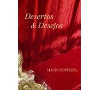 Desertos E Desejos (ebook)