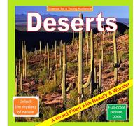 Deserts: A World Filled with Beauty & Wonder - Unlock the Mystery of Nature