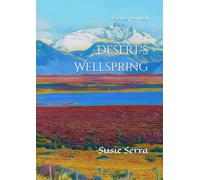 Desert's Wellspring: Poems penned