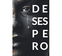 DESESPERO: 2 (Um Conto de Fadas da Era Moderna)