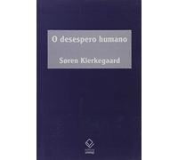 Desespero Humano, O (Em Portuguese do Brasil)