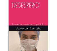 DESESPERO: Humano: o macaco que fala