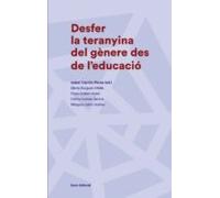 Desfer La Teranyina Del Gènere Des De L'educació