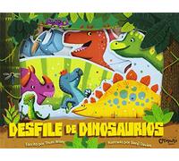 Desfile de dinosaurios (Primeros Pasos)