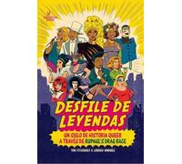 Desfile de leyendas: El último siglo de historia queer a través de Rupaul's Drag | Tom Fitzgerald, Lorenzo Márquez