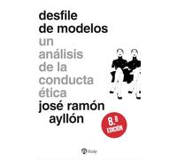 Desfile de modelos: Un análisis de la conducta ética (Fuera de Colección)