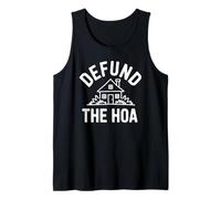 Desfinanciar la HOA Funny Homeowners Association Broma Vecinos Camiseta sin Mangas