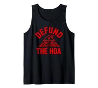 Desfinanciar la HOA Funny Homeowners Association Broma Vecinos Camiseta sin Mangas