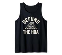 Desfinanciar la HOA Funny Homeowners Association Broma Vecinos Camiseta sin Mangas