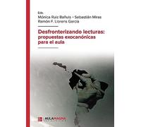 Desfronterizando lecturas: propuestas exocanónicas para el aula