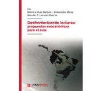 Desfronterizando Lecturas: Propuestas Exocanónicas Para El Aula (ebook