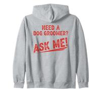 Desgastado Need A Dog Groomer Ask Me Pet Salon Sudadera con Capucha