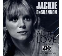 Deshannon, Jackie - All The Love