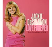 Deshannon, Jackie - Love Forever--Demo Recordings 1966-1968