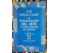 DESHUMANIZACION DEL ARTE (SIN COLECCION)