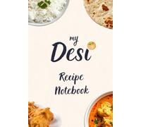 Desi Blank Recipe Book: A South Asian inspired blank recipe book to write in