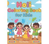 Desi Doodles - Kids Coloring Book: Fun Indian-Themed Coloring Pages for Ages 3-7 (Coloring Books for Kids)