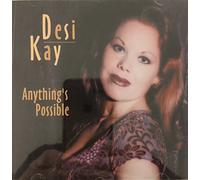 Desi Kay - Anything Is Possible