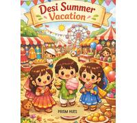 Desi Summer Vacation: A Cozy Childhood Memories Coloring Book for Adults and Teens (Desi Moments Coloring Series)