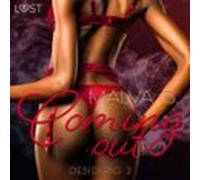 Desiderio 3: Coming out - racconto erotico