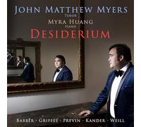 Desiderium. Mélodies de compositeurs américains du 20e siècle. Myers, huang.