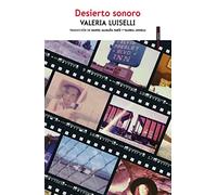 Desierto sonoro (NARRATIVA SEXTO PISO)
