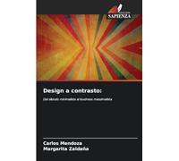 Design a contrasto:: Dal silenzio minimalista al loudness massimalista