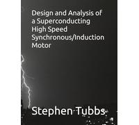 Design and Analysis of a Superconducting High Speed Synchronous/Induction Motor