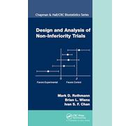 Design and Analysis of Non-Inferiority Trials (Chapman & Hall/CRC Biostatistics Series)
