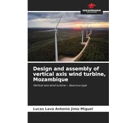 Design and assembly of vertical axis wind turbine, Mozambique
