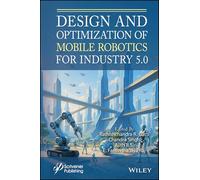 Design and Optimization of Mobile Robotics for Industry 5.0
